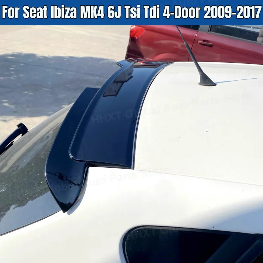 Rear Roof Spoiler Rear Trunk Tail Wing For Seat Ibiza MK4 Ibiza 6J Tsi Tdi 4-Door Hatchback Standrad 2009-2017 Bodykits Tuning