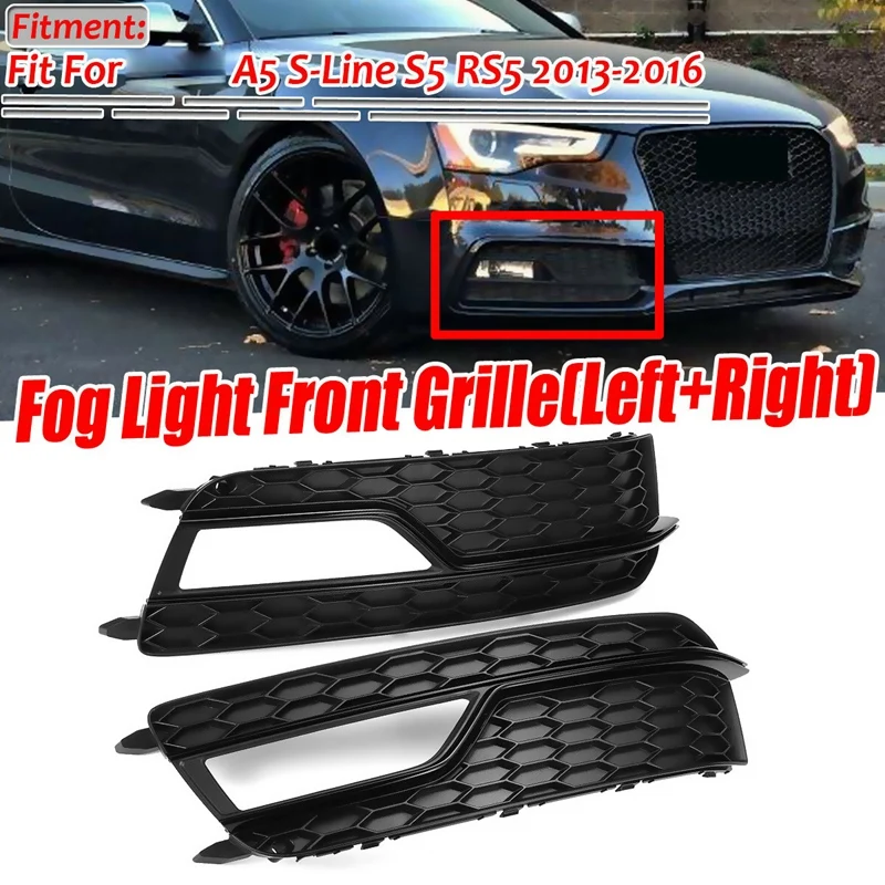 

NEW-Car Front Bumper Grille Fog Light Cover Grill Grille Cover Trim For- A5 S5 2013-2016
