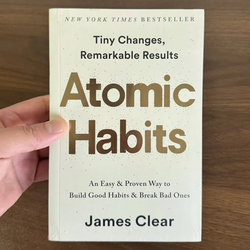 Atomic Habits An Easy & Proven Way to Build By James Clear Good Habits & Break Bad Ones Self-management Self-improvement Books