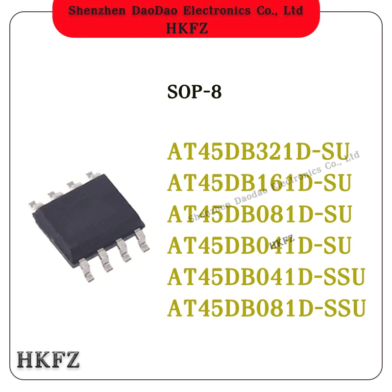 

10Pcs AT45DB321D-SU AT45DB161D-SU AT45DB081D-SU AT45DB041D-SU AT45DB041D-SSU AT45DB081D-SSU SOP-8 Chip New Original