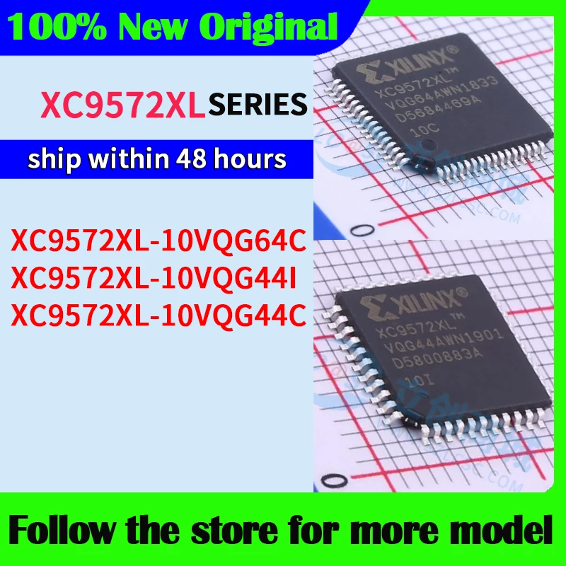 XC9572XL-10VQG64C XC9572XL-10VQG44I XC9572XL-10VQG44C  High quality New