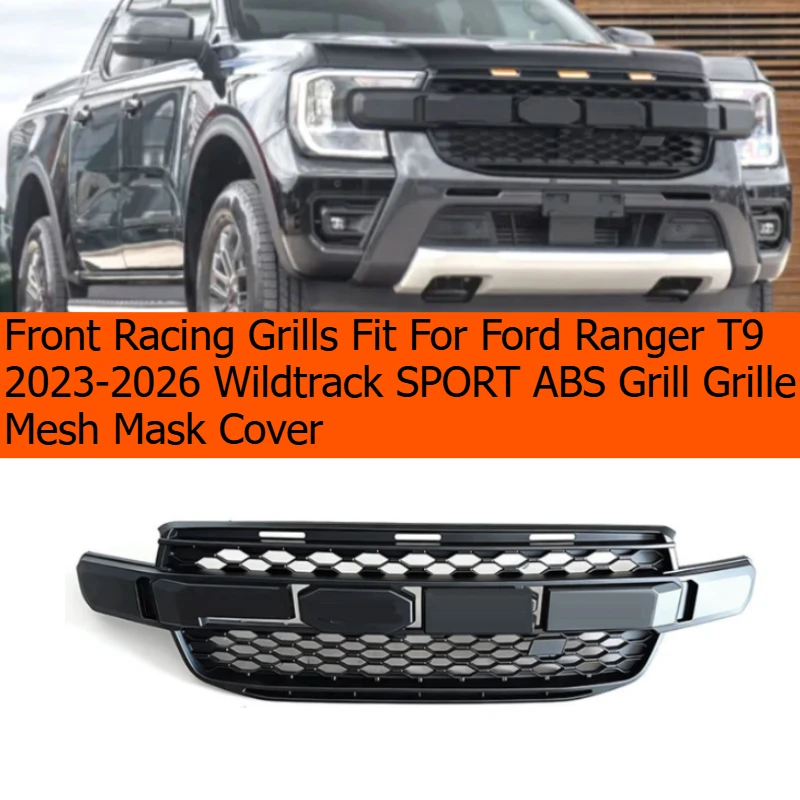 Передние гоночные решетки для Ford Ranger T9 2023-2026 Wildtrak SPORT, решетка радиатора из ABS-пластика, сетчатая маска-накладка