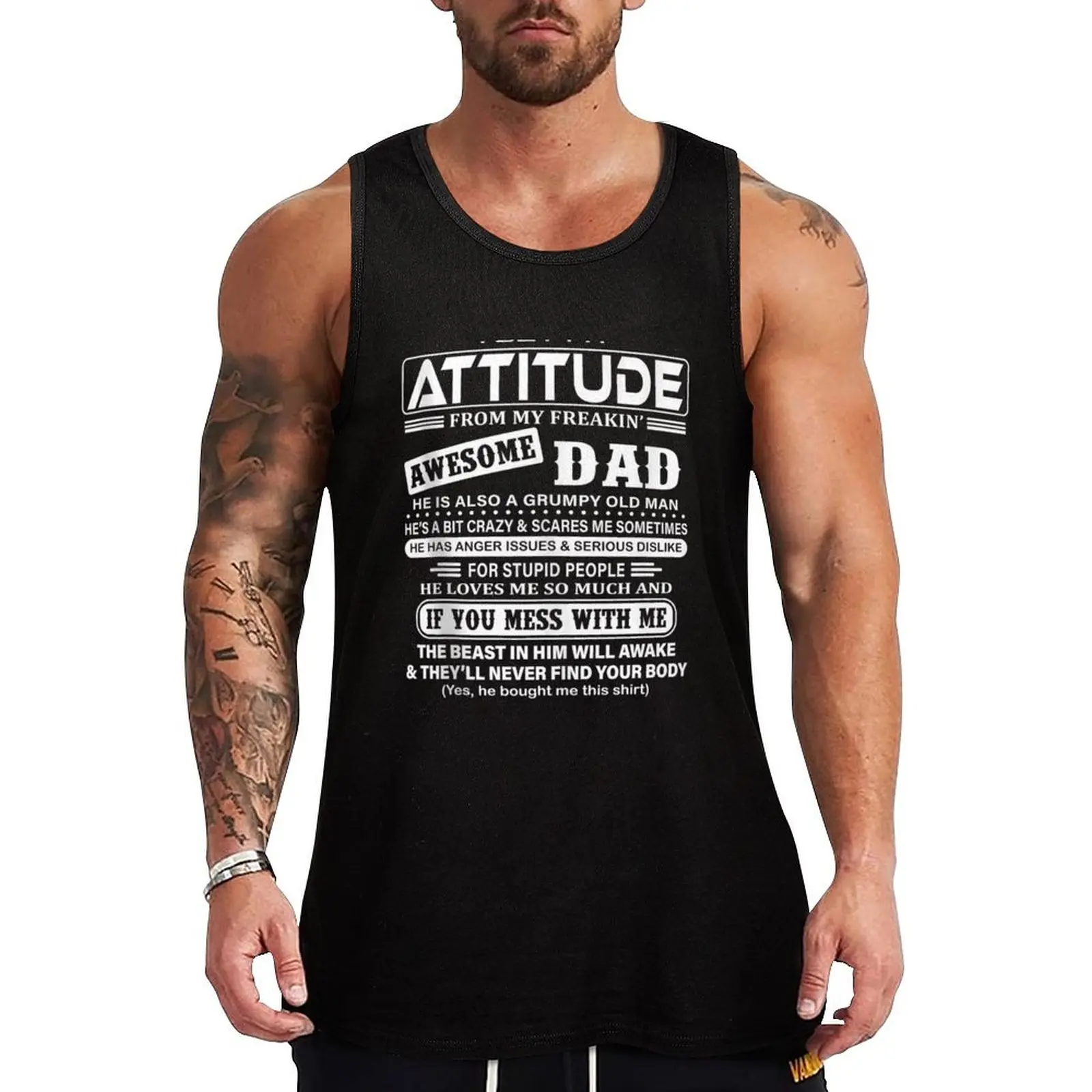 

I Get My Attitude From My Freaking Awesome Dad! Tank Top Gym clothes anime gym T-shirt man summer clothes man 2025