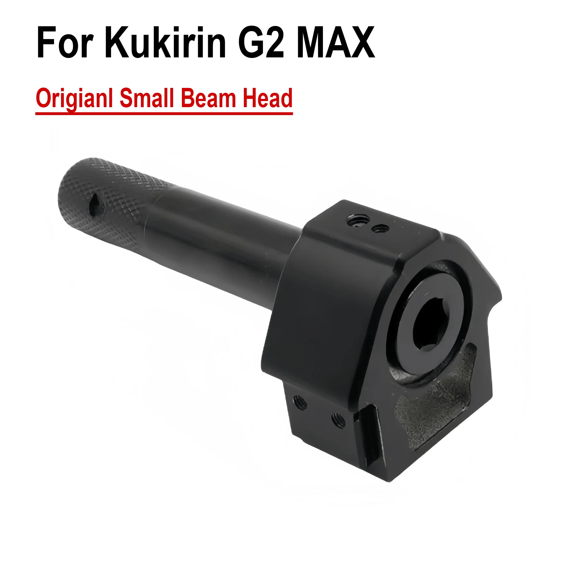 

Origianl G2 MAX Small Beam Head Assembly For Kukirin G2 MAX Electric Scooter Small Beam Head Replacement Parts
