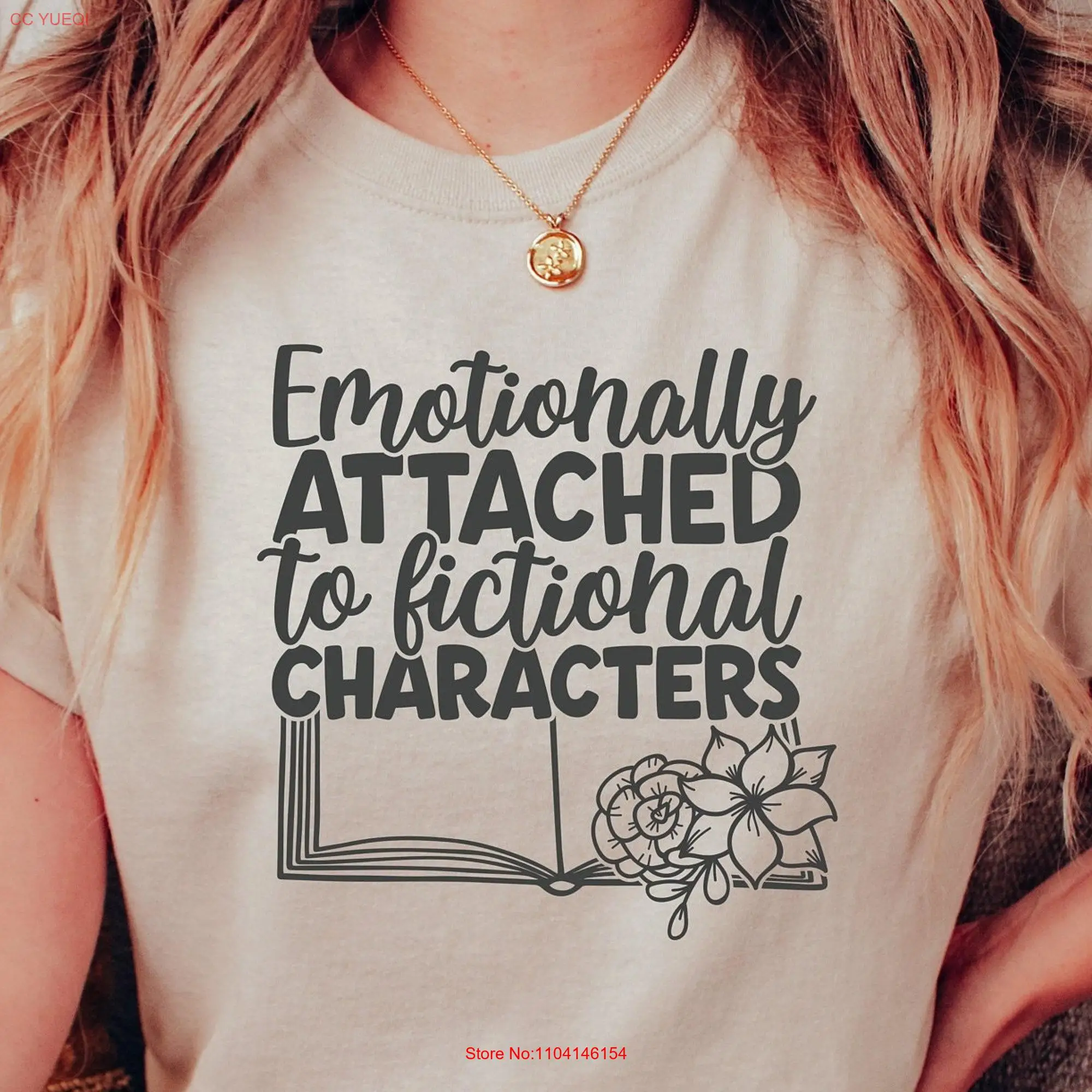 Emotionally Attached to Fictional Characters Book T Shirt Lovers Bookish Merch long or short sleeves