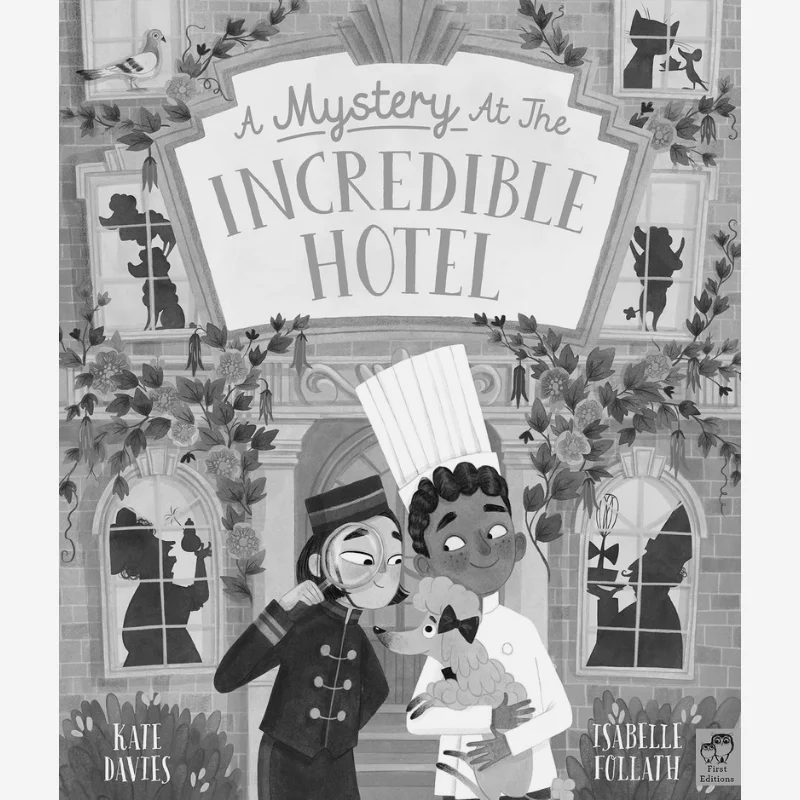 

Isabelle FollathA Mystery At The Incredible Hotel Isabelle Follath Frances Lincoln Publishers 9780711264243 Книга
