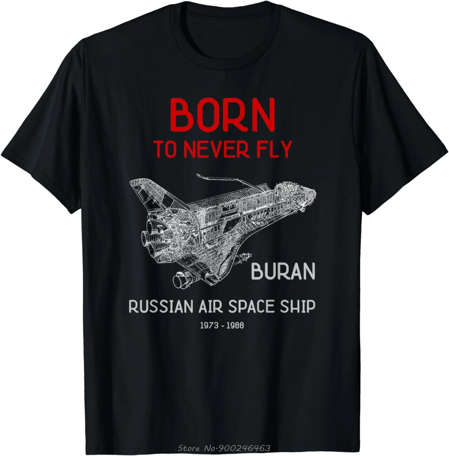 Born To Never Fly Soviet Space Program Buran Russian Shuttle T-Shirt Men Summer Short Sleeve Oversized Tshirt Fashion T Shirt