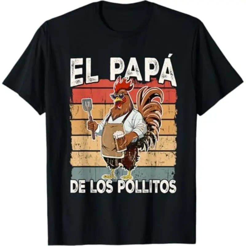 

El Papa De Los Pollitos T-Shirt Funny Spanish Dad Tee Unisex Cotton Short Sleeve Top Father's Day Gift for Latino Dads