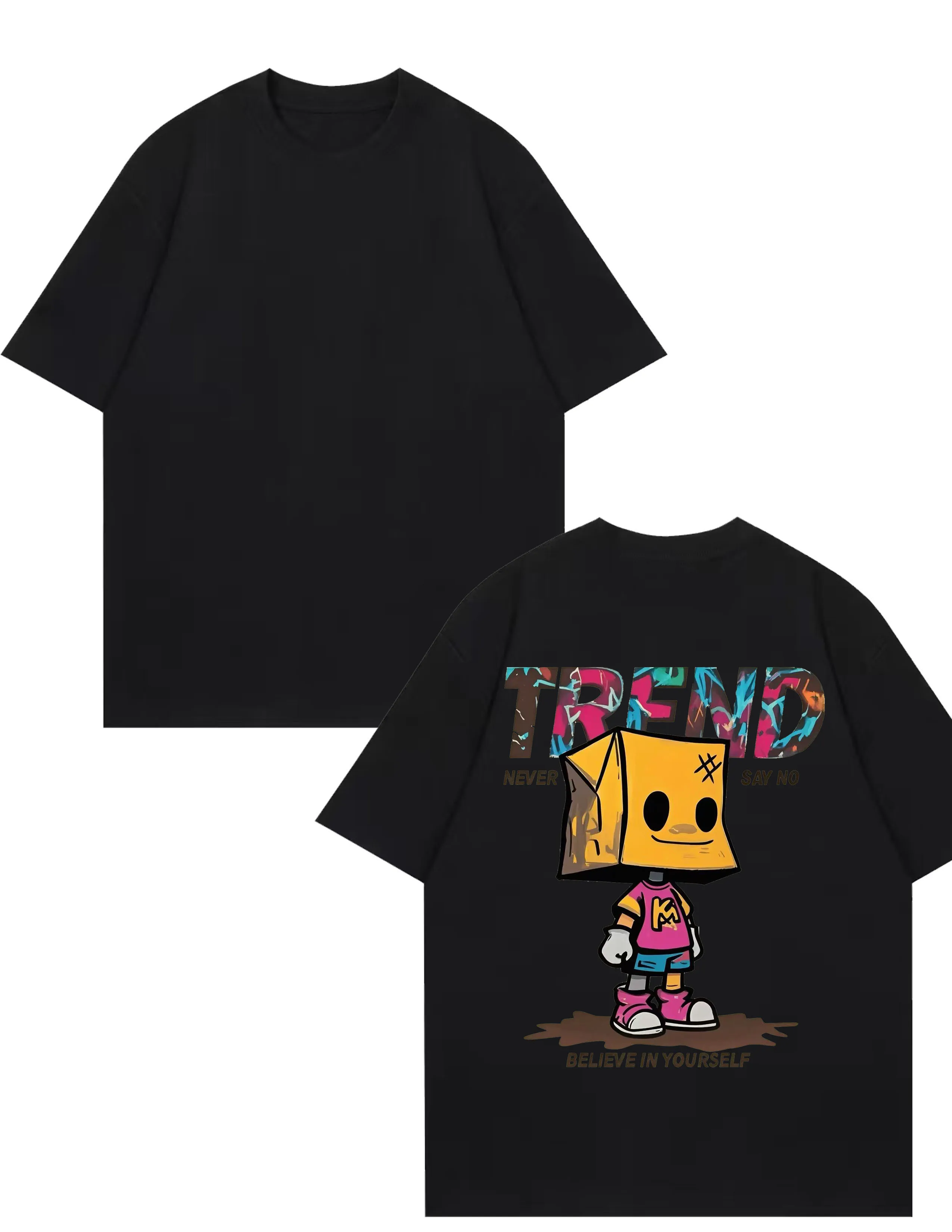 

Keep up with the trend and never say you don t believe in yourself Text boxes character prints casual cotton short sleeved tops