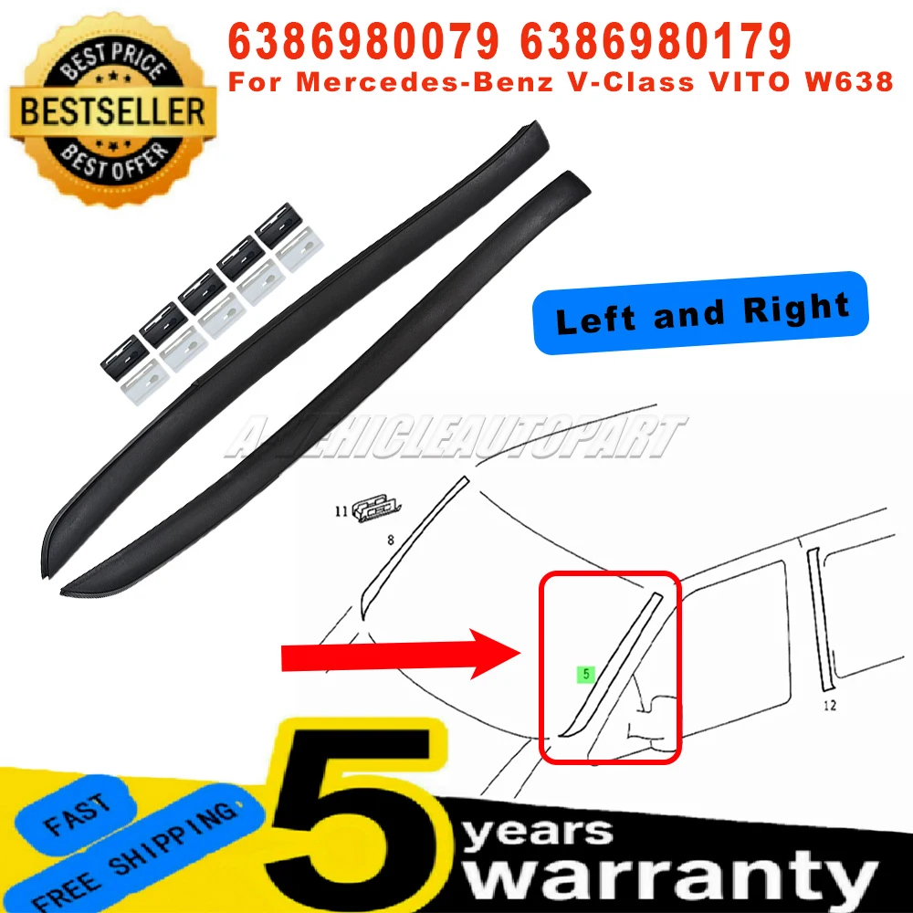 

6386980079 6386980179 Новые накладки на передние стойки лобового стекла (левая+правая) для Mercedes-Benz V-Class Vito W638, автомобильные аксессуары