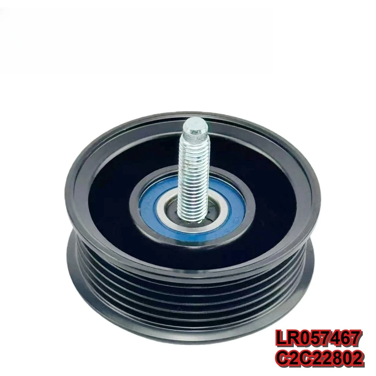 

LR057467 C2C22802 Idler Pulley for Jaguar F-PACE S-TYPE XE RANGE XJ ALL NEW XF for Land Rover RANGE ROVER SPORT 2013 2014
