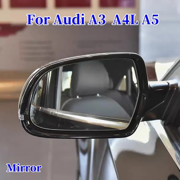 

High-quality Car Left Right Heated Wing Rear Mirror Glass for Audi A3 2010-2013 Audi A4L 2013-2016 Audi A5 2010-2016
