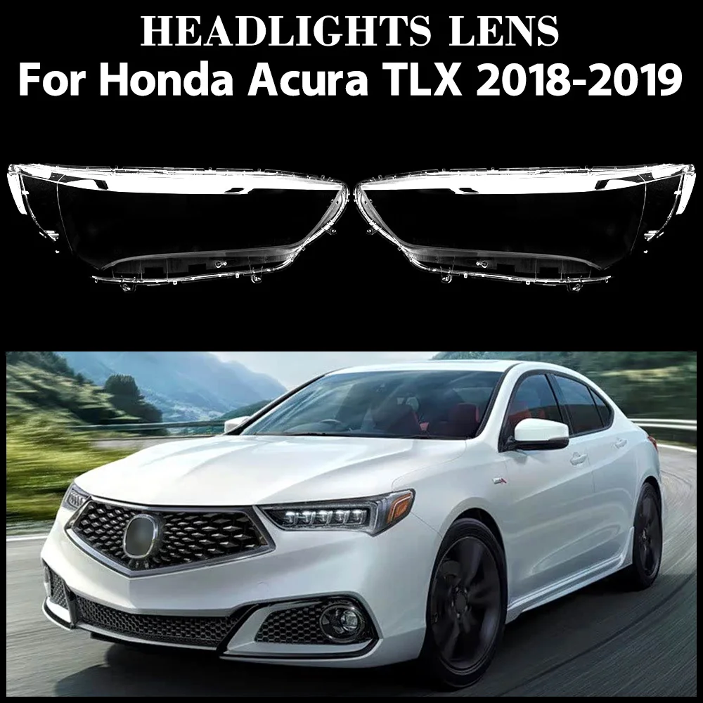 For Honda Acura TLX 2018 2019 Car Accessories Headlamp Cover Headlight Shell Transparent Lampshade Lens Plexiglass