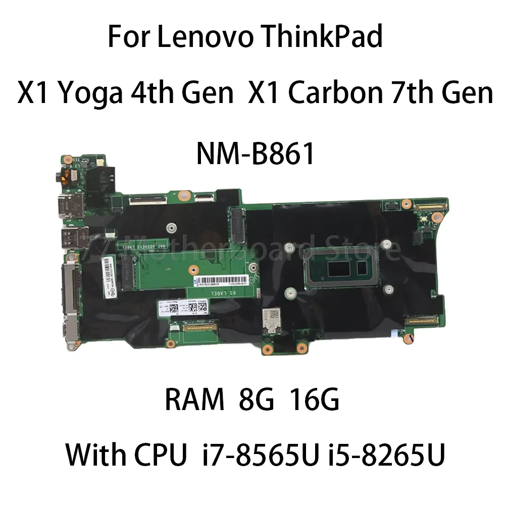 اللوحة الأم للكمبيوتر المحمول لينوفو ثينك باد X1 اليوغا 4th X1 الكربون 7th Gen NM-B861 مع وحدة المعالجة المركزية i7-8565U i5-8265U RAM 8G/16G 5B21C21388