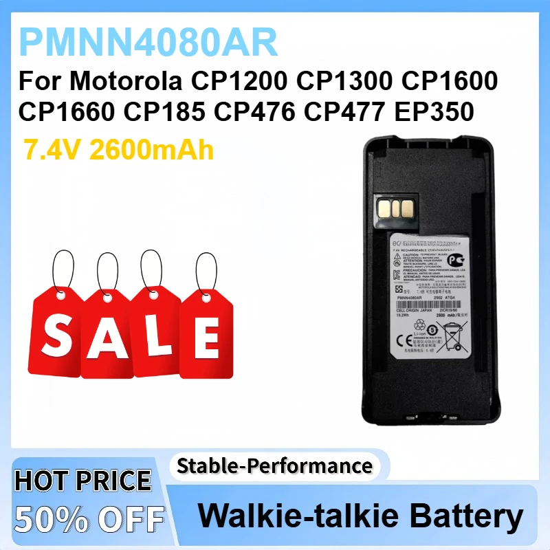 

7.4V 2600mAh PMNN4080AR Li-ion Battery For Motorola CP1200 CP1300 CP1600 CP1660 CP185 CP476 CP477 EP350 PMNN4081AR PMNN4081ARC