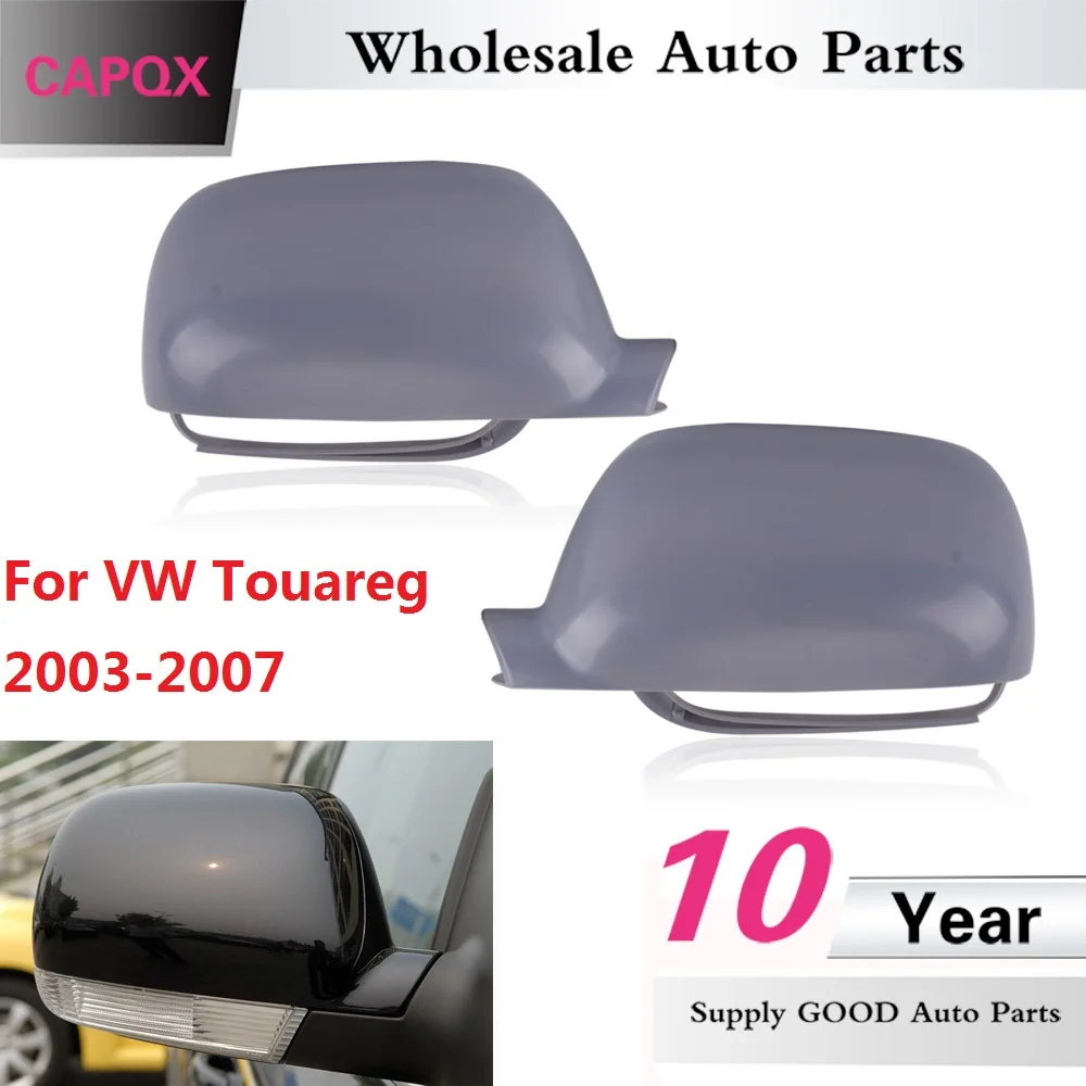 

CAPQX Outside Rearview Mirror Cover Shell For VW Touareg 2003 2004 2005 2006 2007 Rear View Mirror Reverse Housing Frame Cap