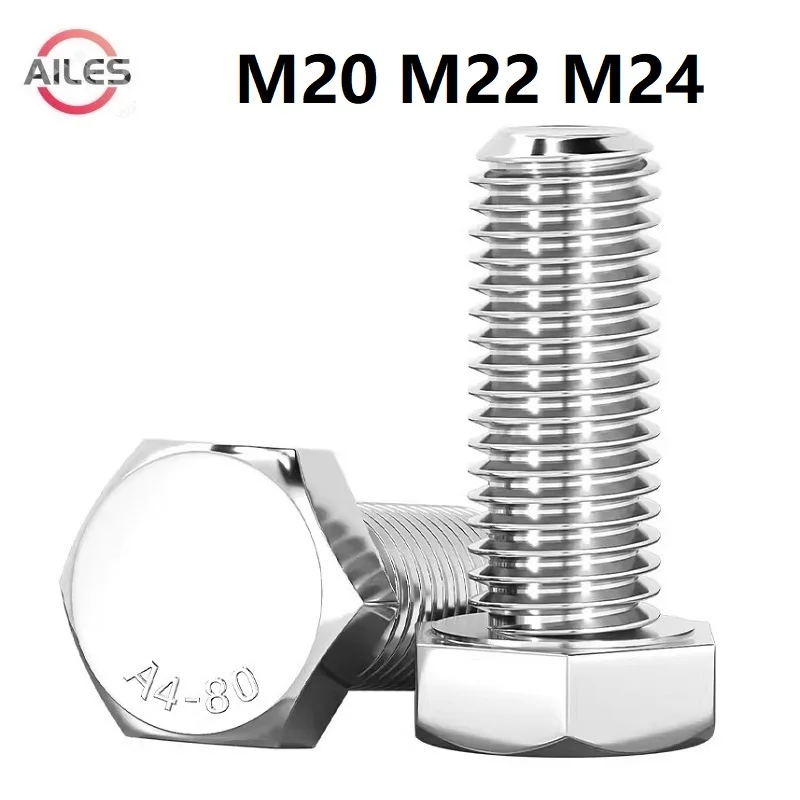 M20 M22 M24 Outer Hexagon Bolts A4-70 316L Stainless Steel 30 40 50 60 70 80 90 100 200mm Length Long Full Teeth Hex Screws