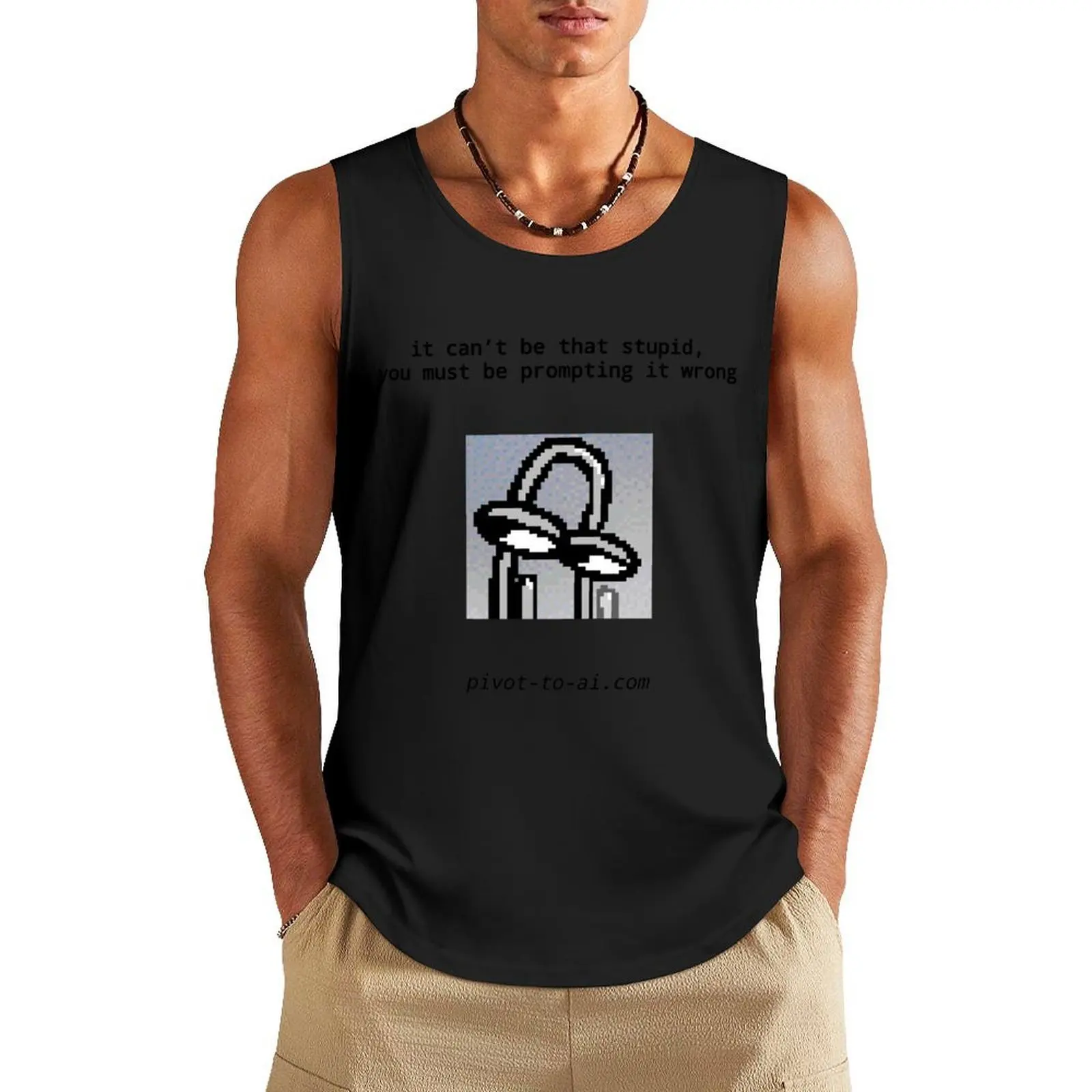 

It Can't Be That Stupid loud white vertical Tank Top gym clothing sleeveless gym shirt man fitness sports vest