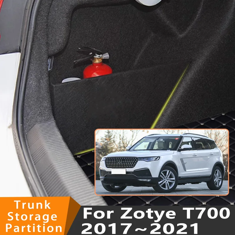 

Автомобильные аксессуары для Zotye T700 2017 ~ 2021 2020 19 автомобильный органайзер, утолщенная боковая перегородка багажника, детали внутреннего ящика для хранения
