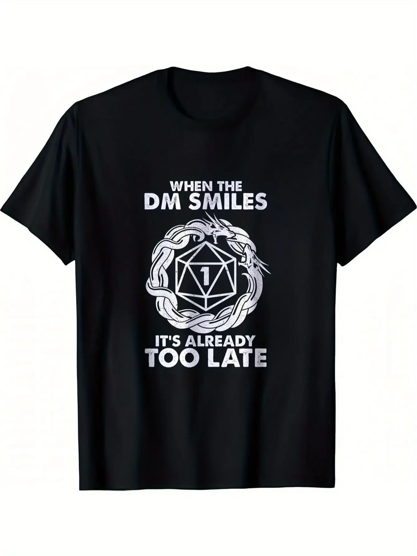 

When The DM Smiles It's Already Too Late D20 Graphic Tee Soft Cotton Casual T-Shirt for Men