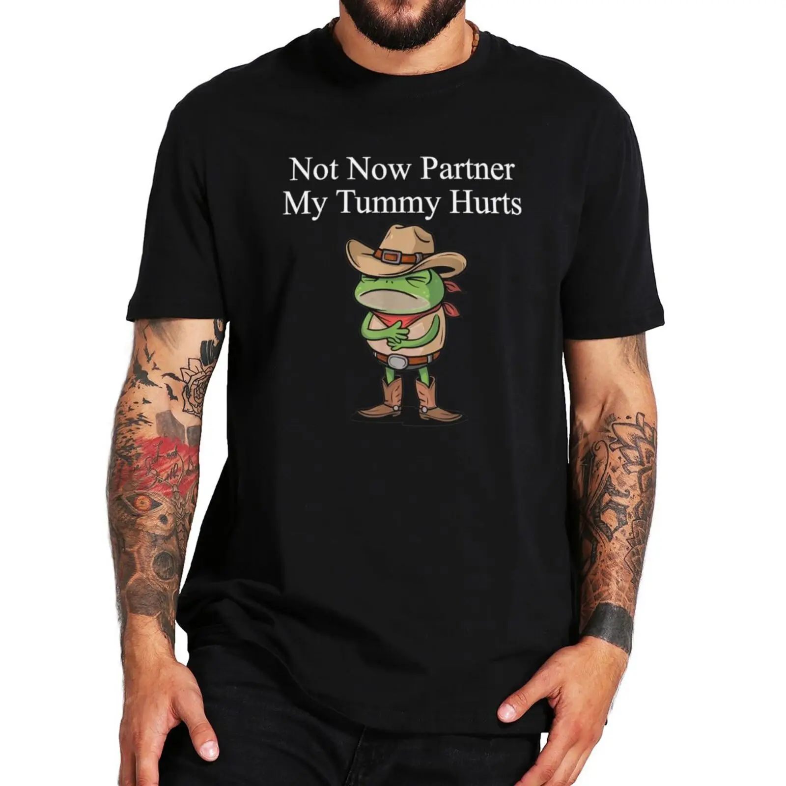 Not Now Partner My Tummy Hurts T Shirt Funny Meme Y2k Graphic Mens Clothing EU Size 100% Cotton Soft Unisex Tee Tops