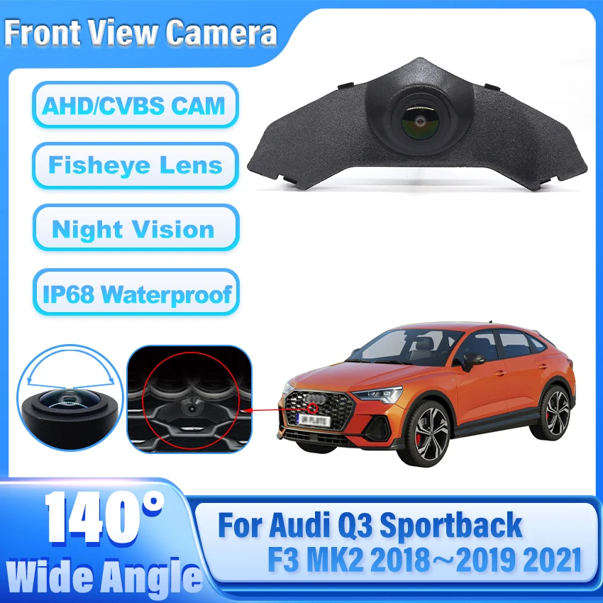 HD 1080P CCD Car Front View Parking Night Vision Positive Logo Camera For Audi Q3 Sportback F3 MK2 2018 2019 2020 2021