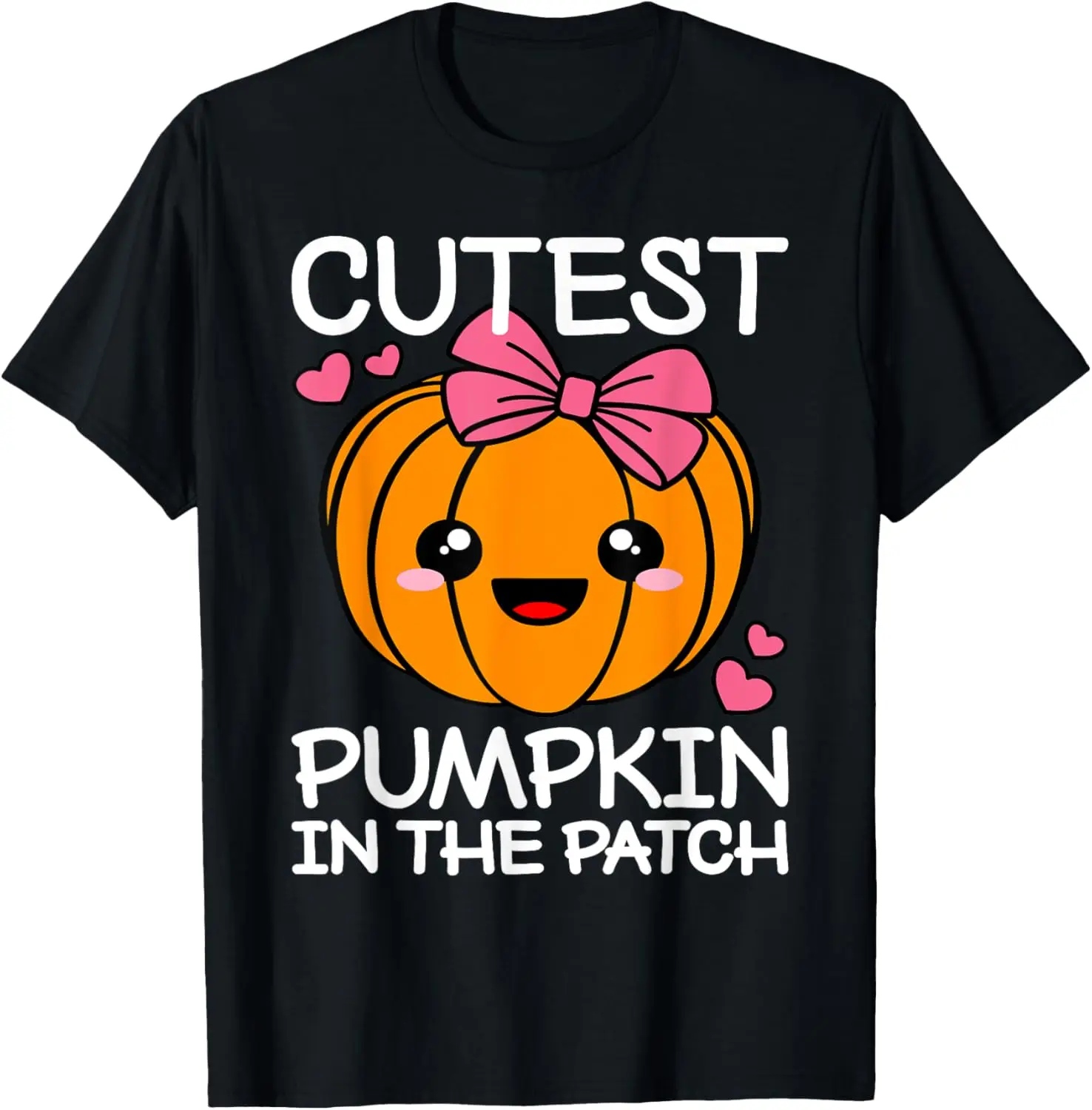 Cutest Pumpkin In The Patch Funny Halloween Women Girls Kids T-Shirt