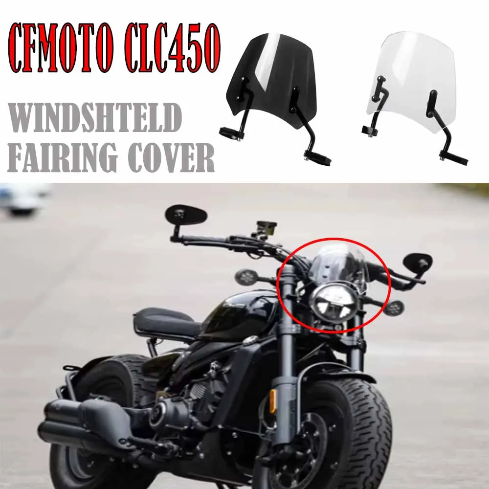 

Customized For CFMOTO CLC450 CLC450 Motorcycle ABS Plastic Screen Headlight Windshield Fairing Cover Retro moto modified windsh