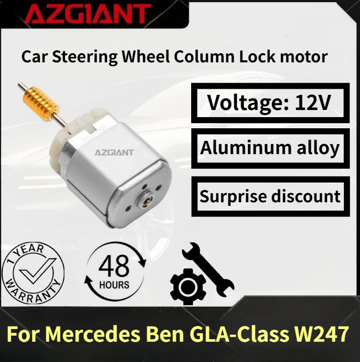 

For Mercedes Ben GLA-Class W247 AZGIANT Car Steering Wheel Column Lock motor New high-quality parts OEM 12V DC Parts Accessories