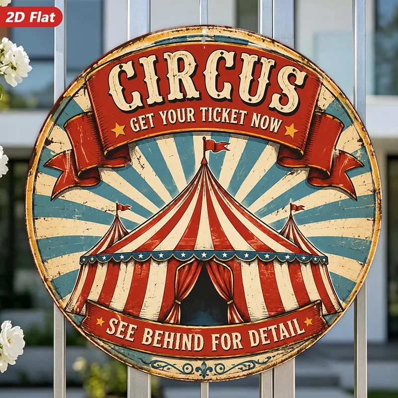 2D Flat, 1pc Circus Vintage Poster Round Metal Sign Wall Art, Red And Cream Big Top, Home Decor, Retro Circus Tent, Bold Ticket