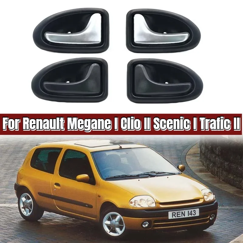 Left And Right Inner Door Handle For Renault Megane I 1995-2002 Clio II 1998-2008 Scenic I 1999-2005 Trafic II 2001-2014