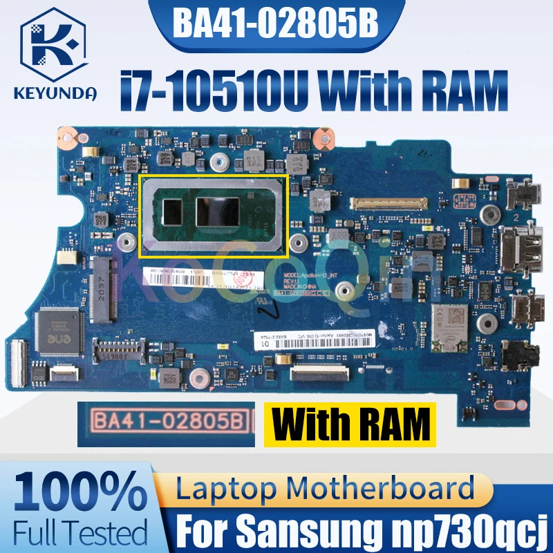 

For Sansung np730qcj Notebook Mainboard BA41-02805B SRGKW i7-10510U With RAM BA92-21752A Laptop Motherboard Test