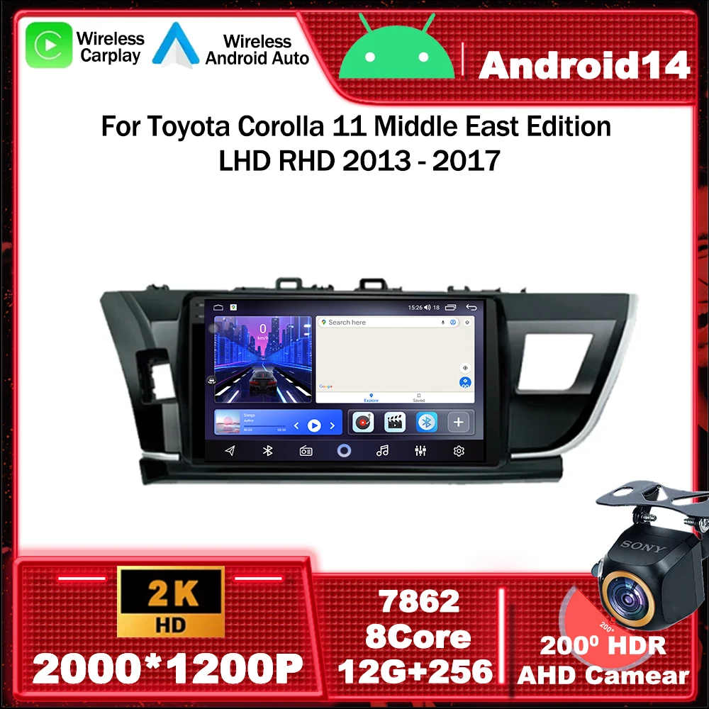 Android 14 Toyota Corolla 11 Middle East Edition LHD RHD 2013 - 2017 Car Radio Multimedia Video Player Navigation GPS For 4G BT