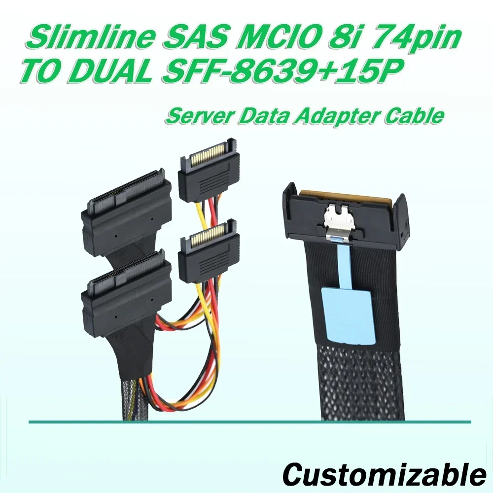 Slimline SAS MCIO 8i 74Pin To Dual SFF 8639+15P Server Data Connection Cable for Pc Customizable PCIE5.0 SFF-8654 SATA3.0 U.2