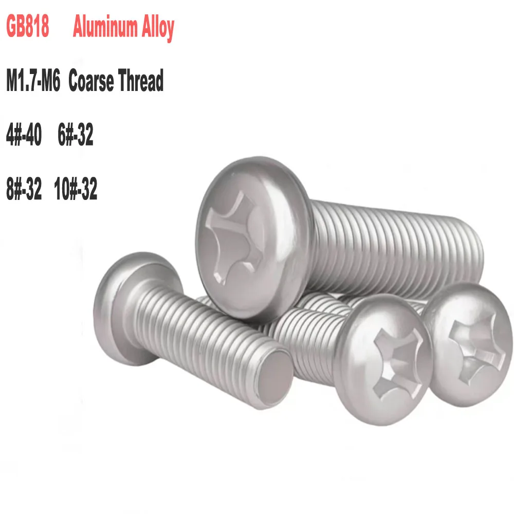 Aluminum Alloy Pan Head Screws GB818 DIN7985 Phillips Cross Recessed 4#-40 6#-32 8#-32 10#-32 UNC UNF M1.7 to M6 Coarse