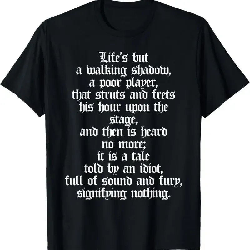 Lifes But A Walking Shadow Macbeth Shakespeare Quotes T Shirt