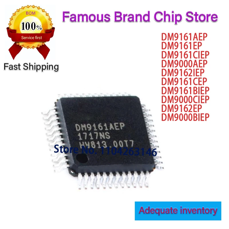DM9161AEP DM9161EP DM9161CIEP DM9000AEP DM9162IEP DM9161CEP DM9161BIEP DM9000CIEP DM9162EP DM9000BIEP QFP48 1pcs/lot