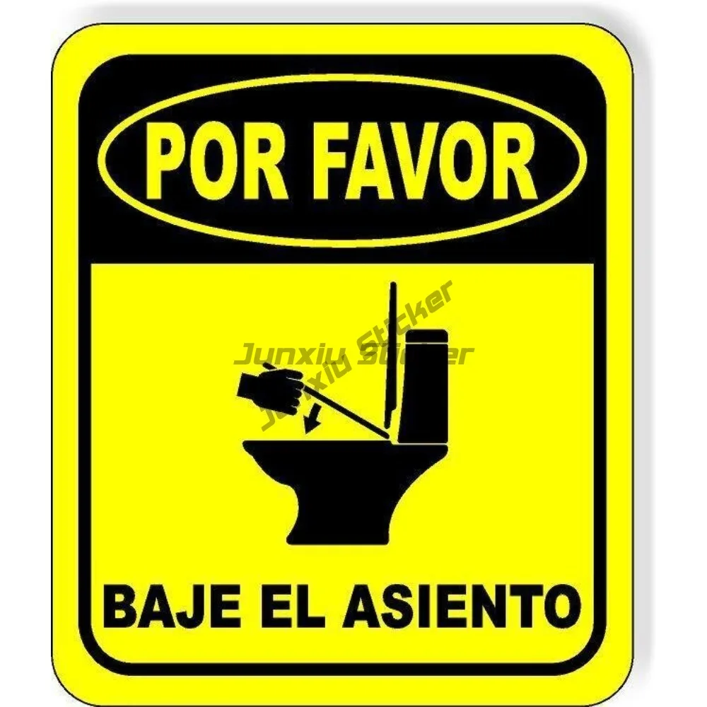 

Por Favor Baje El Asiento Funny Bathroom Sign Vinyl Sticker Waterproof Decal Car Laptop Wall Window Bumper Sticker Custom Pictur