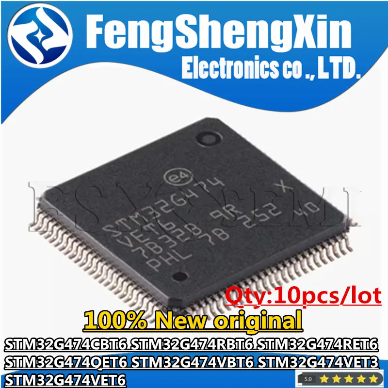 10pcs New STM32G474 STM32G474CBT6 STM32G474RBT6 STM32G474RET6 STM32G474QET6 STM32G474VBT6 STM32G474VET3 STM32G474VET6