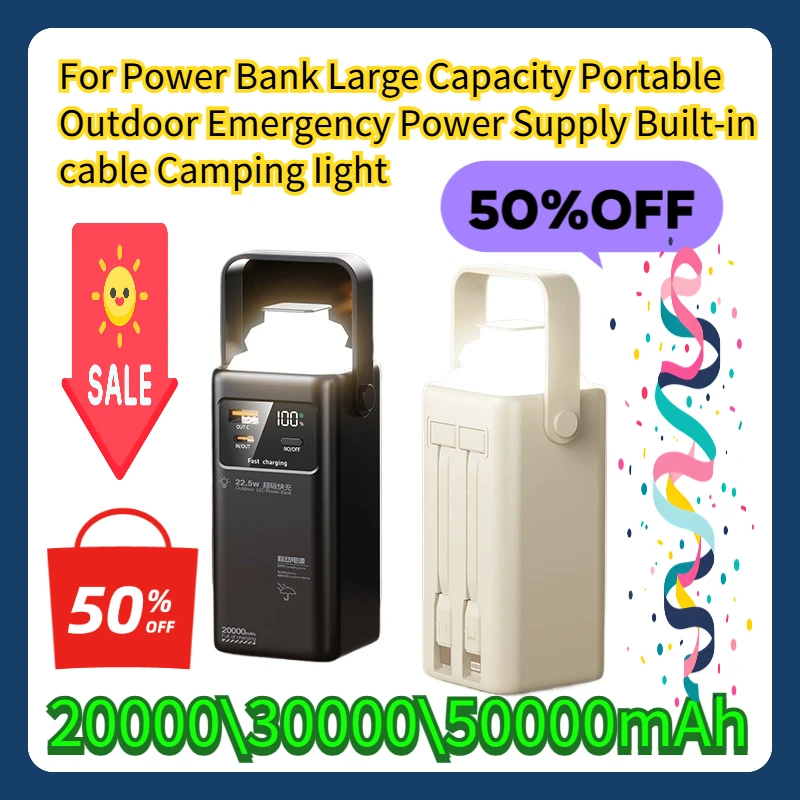 

For Power Bank 50000mAh Large Capacity Portable Outdoor Emergency Power Supply Built-in cable Camping Iight