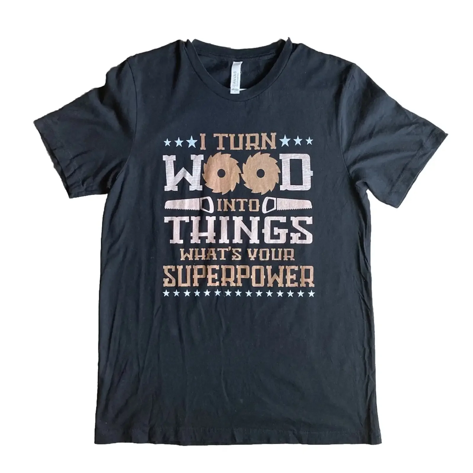 I Turn Wood Into Things Super Power T shirt Men s Work Hobby 100 Cotton vintage Washed Stylish graphic Breathable fashion