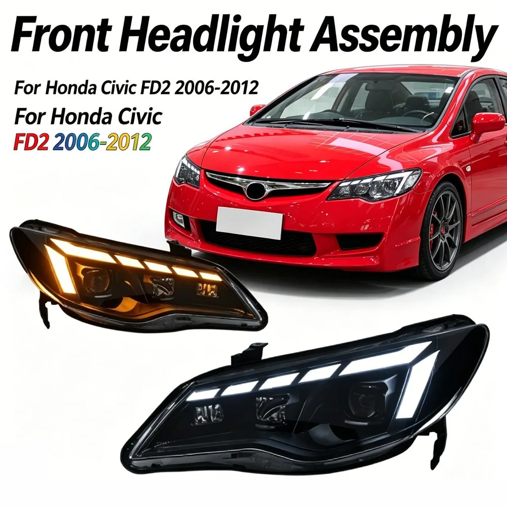 

Front Headlight Assembly Plug Play for Honda Civic FD2 2006-2012 Dynamic Car Running Light Auto Accessories Tuning