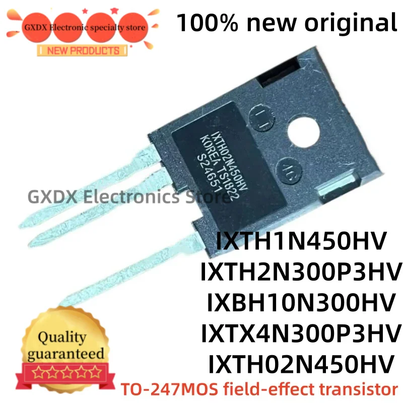 1-5Uds 100% nuevo original IXTH1N450HV IXTH2N300P3HV IXTX4N300P3HV IXBH10N300HV IXTH02N450HV TO-247MOS field-effect transistor