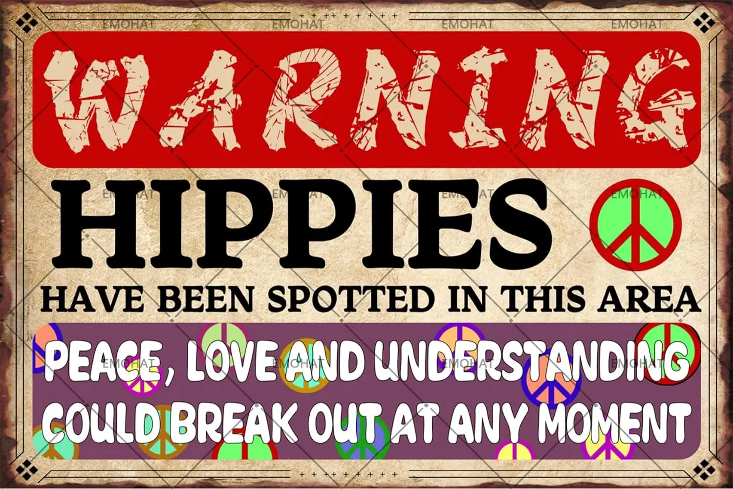EMOHAT Warning Hippies Have Been Spotted In This Area Metal Tin Sign 16x12  - Funny Vintage Wall Decor for Home, Bar & Man C