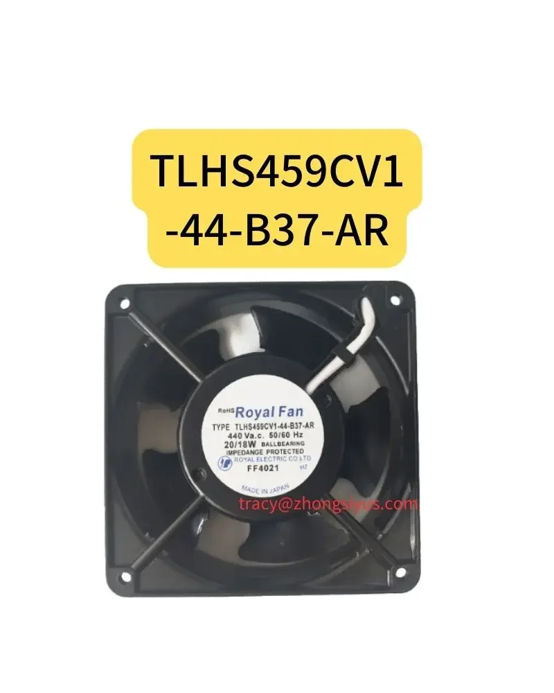 New TLHS459CV1-44-B37-AR 440V20/18W original and genuine Japanese ROYAL aluminum frame imported fan