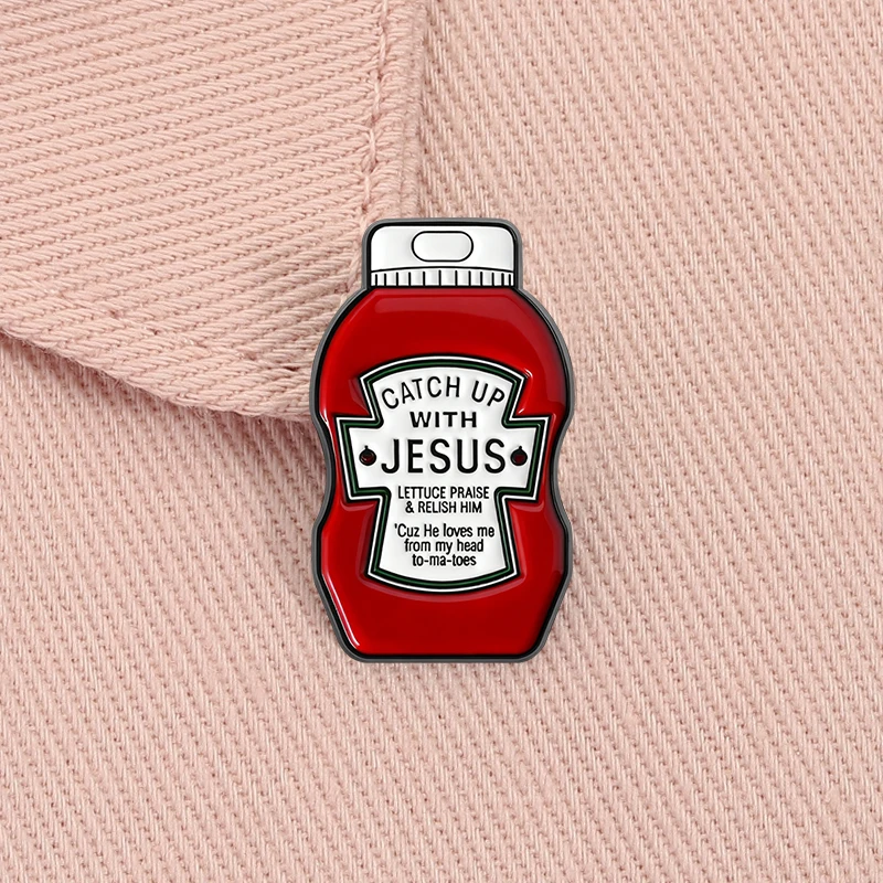 Catch Up With Jesus Ketchup Enamel Pin Funny Humor Christian Faith Based Let's Praise Him Pun Brooch Lapel Badge Jewelry Gift ﻿