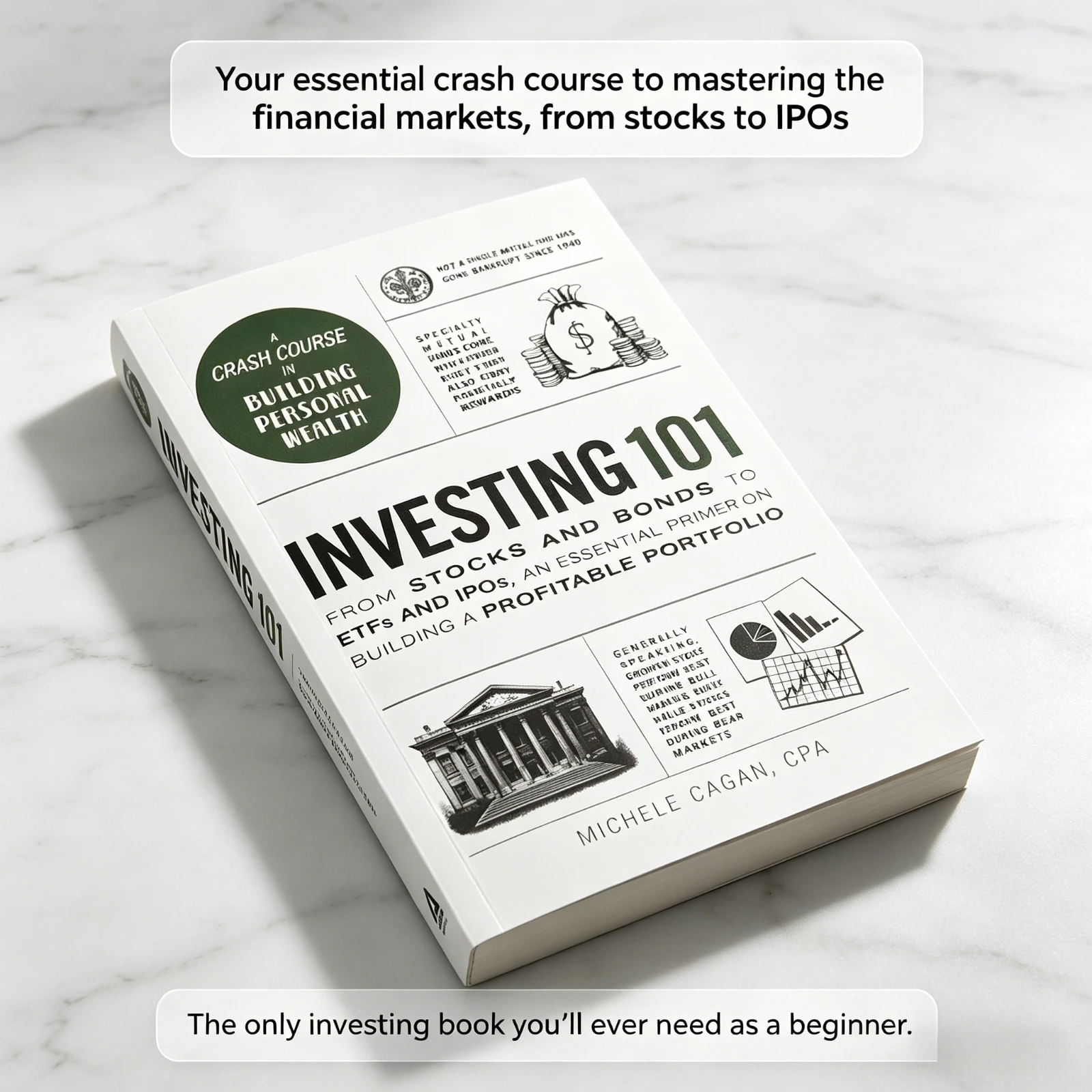 Libro Investir 101: Guía de riqueza personal y cartera rentable, introducción a acciones, bonos, ETF e IPOs por Michele Cagan CPA