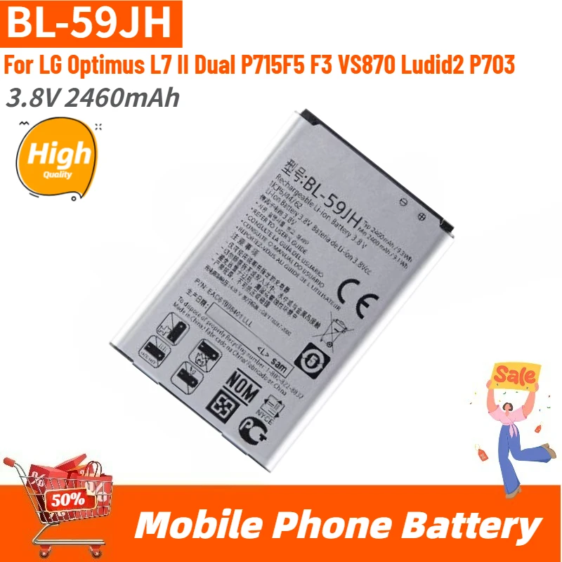 

BL-59JH High Quality Phone Battery 3.8V 2460mAh For LG Optimus L7 II Dual P715F5 F3 VS870 Ludid2 P703 Brand New
