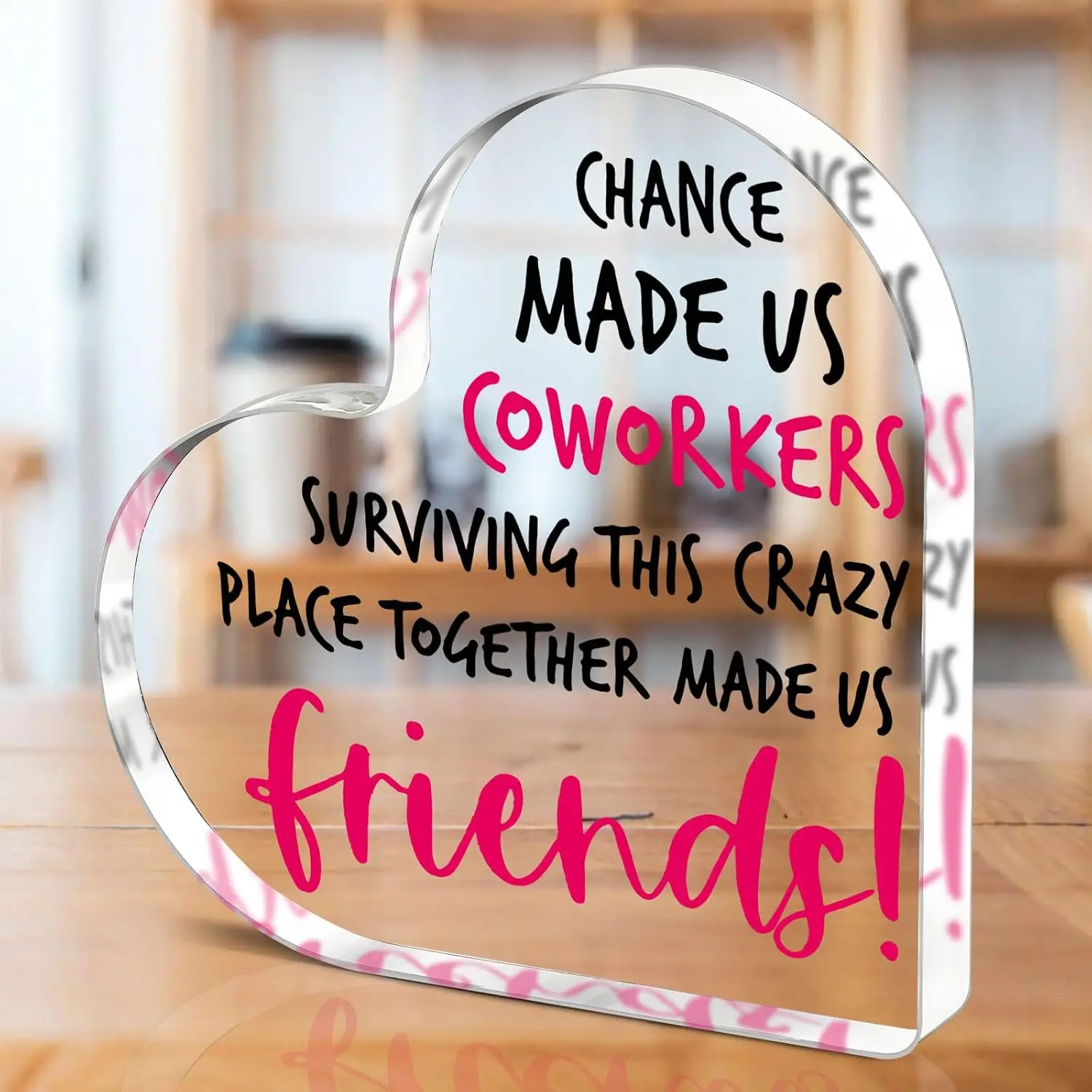 Heart Shape Acrylic Sign, Coworker Friends Desktop Ornament, Funny Office Quote Work Bestie Table Decor, Workplace Friendship Leaving Gift Home Office Decor, 2D Flat
