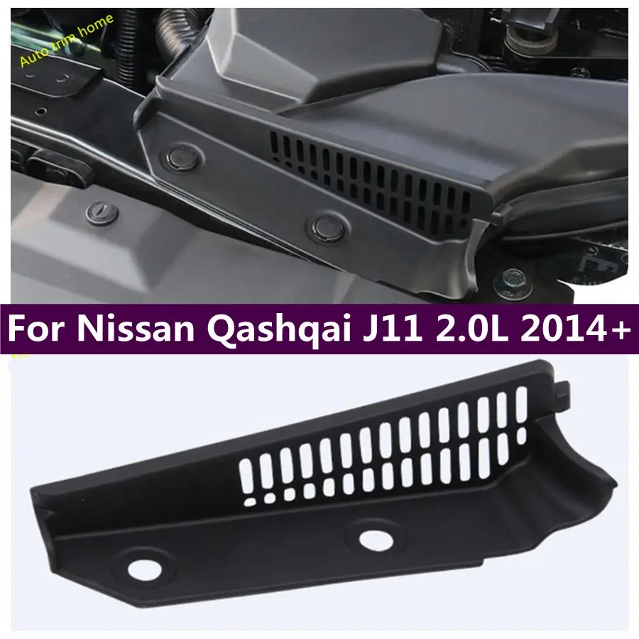 

Fit For Nissan Qashqai J11 2.0L 2014 - 2018 Engine Warehouse Air Conditioning Inlet Vent Protector Cover Trim Auto Accessories